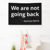 Kamala Harris - We Go Back III 横断幕 (インサイチュ)