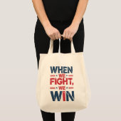 KAMALA HARRIS - WHEN WE FIGER WE WIN!トートバッグ トートバッグ (正面(商品))