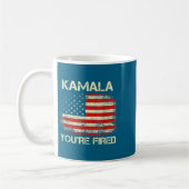 Kamala You're Fired Funny Anti Kamala Harris Elect コーヒーマグカップ (左)