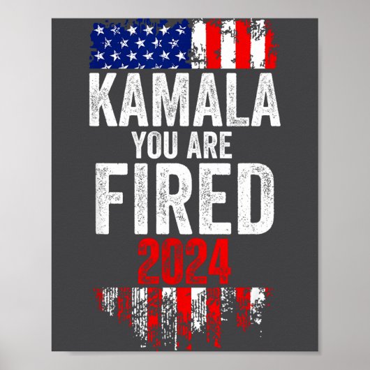 Kamala You're Fired Funny Anti Kamala Harris Elect ポスター (正面)