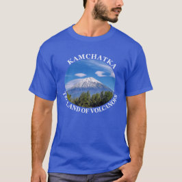 Kamchatka the land of volcanoes tシャツ