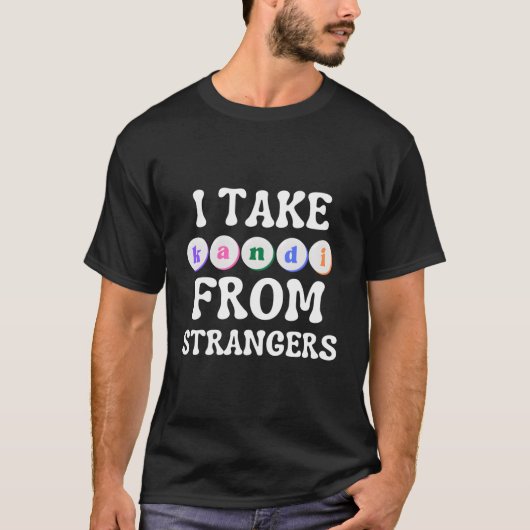 KandiをStranners Rave Edmから受け取る Tシャツ (正面)