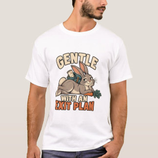 Kaninchen – Gentle with an Exit Plan Tシャツ