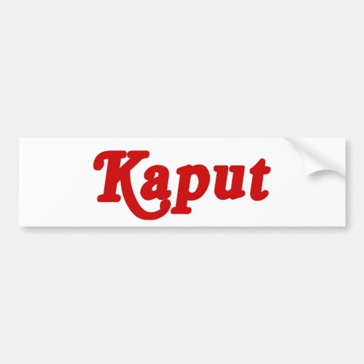 KAPUT ♦ 故障 ♦ バンパーステッカー (正面)