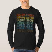 Karaoke Legend Karaoke Music Singers Tシャツ (正面)