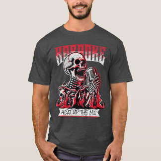Karaoke Punk Rock Heat Up The Mic Skeleton Tシャツ