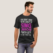 Karaoke Singer 80s Retro You Don't Have To Be Craz Tシャツ (正面フル)