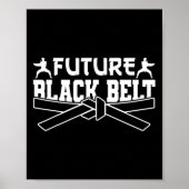 Karate Black Belt Gi Uniform Future Black Belt  ポスター (正面)