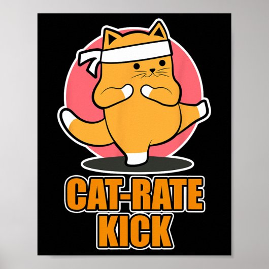 Karate Cat Design For Sports Fans - Cat-rate Kick  ポスター (正面)