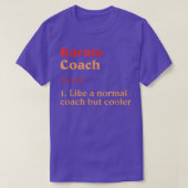 Karate Coach Definition Funny Sensei Humor Tシャツ (デザイン正面)