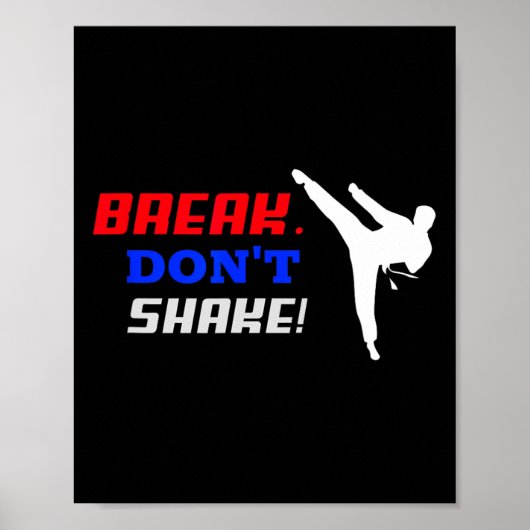 Karate Funny For Men's And Women's Break Don't Sha ポスター (正面)