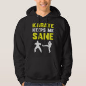 Karate Keeps Me Sane I Karate パーカ (正面)