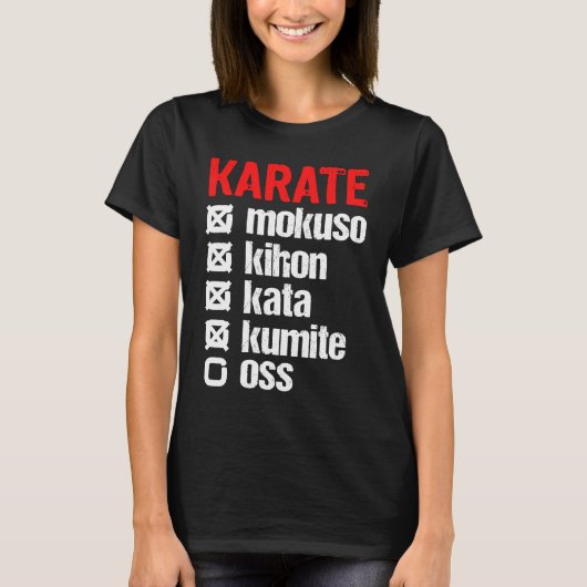 Karate Mokuso Kihon Kata Kumite Training  Shotokan Tシャツ (正面)