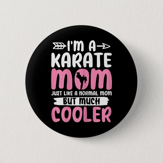Karate Mom Funny Karate Martial Arts Black Belt Ma 缶バッジ (正面)