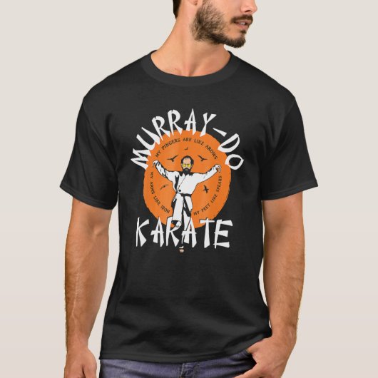 Karate Murray Do Fun Unisex For Men's Women Tシャツ (正面)