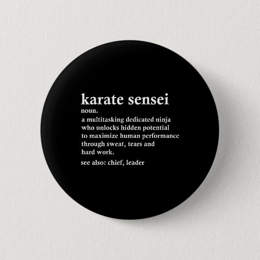 Karate Sensei Definition Funny Martial Arts Instru 缶バッジ (正面)