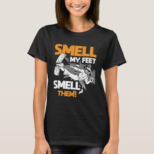 Karate Smell My Feet Smell Them Karate 1 Tシャツ (正面)