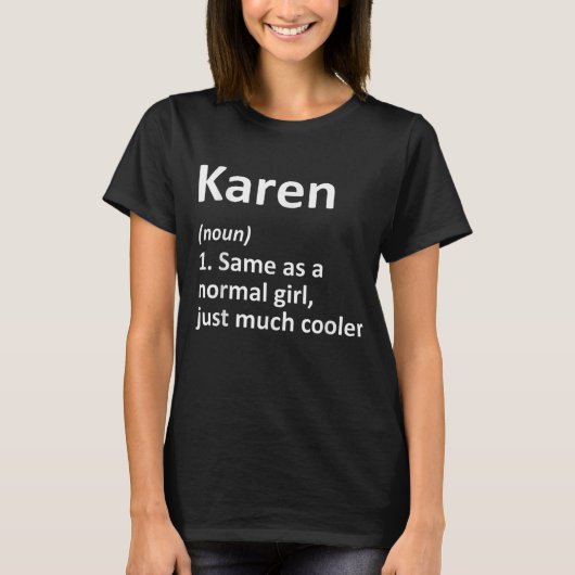 KAREN定義パーソナライズされた名おもしろい Tシャツ (正面)