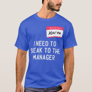 Karen Halloween話のマネージャのおもしろいミームW Tシャツ