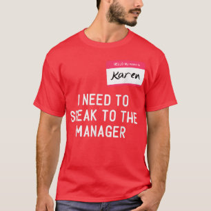 Karen Halloween話のマネージャのおもしろいミームW Tシャツ