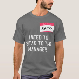 Karen Halloween話のマネージャのおもしろいミームW Tシャツ