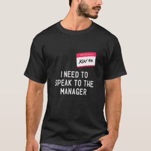 Karen Halloween話のミーム女子を管理する必要がある Tシャツ