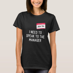 Karen Halloween話のミーム女子を管理する必要がある Tシャツ