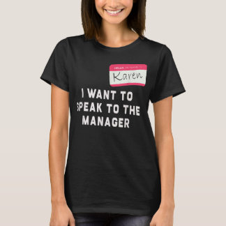 Karen Halloween Costume - Funny  (2) Tシャツ