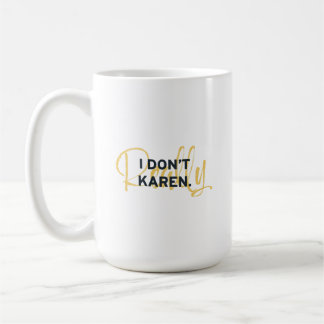KAREN MEME 私は本当に気にしない コーヒーマグカップ