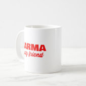 Karma Is My Friend Bold Red コーヒーマグカップ (正面左)