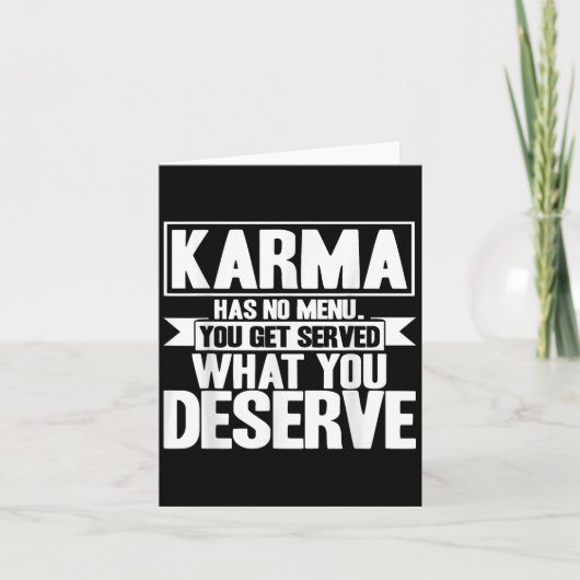 Karma Karma Has No Menu Inspirational Saying  カード (正面)