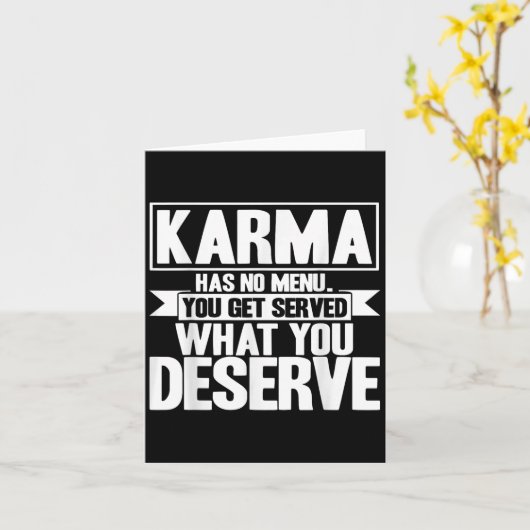 Karma Karma Has No Menu Inspirational Saying  カード (黄色い花)