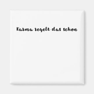 Karma regelt das schon マグネット