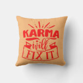KARMA WILL FIX IT funny sarcastic humorous         クッション (裏面)