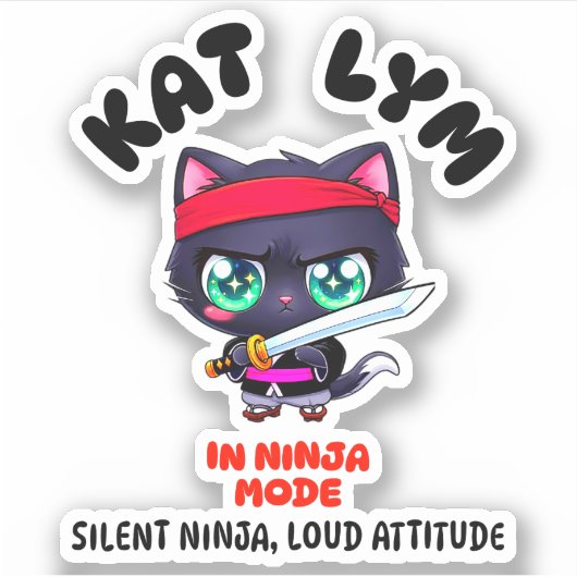 Kat Lym In Ninja Mode Cat Sticker シール (正面)