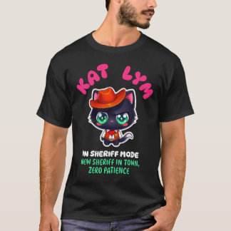 Kat Lym In Sheriff Mode Cat Sticker Tシャツ