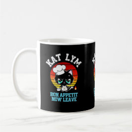 Kat Lym Sarcastic Chef Cat - Bon Appetit Now Leave コーヒーマグカップ
