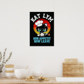 Kat Lym Sarcastic Chef Cat - Bon Appetit Now Leave ポスター (キッチン)