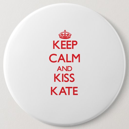 Kate穏やか、キス保って下さい 缶バッジ (正面)