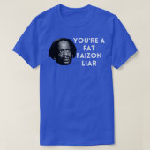 Katt Williams Youre a a fat Faizon Liar Tシャツ (デザイン正面)