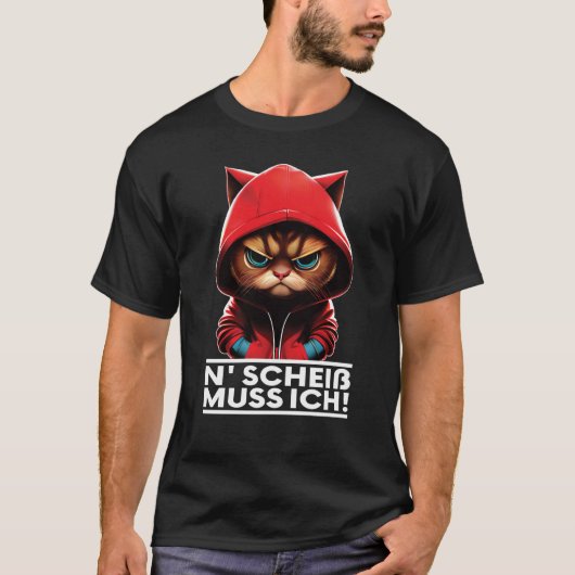 Katze Spruch Lustig Geschenk I N Scheiß muss ich Tシャツ (正面)
