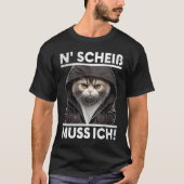Katze Spruch Lustig Geschenk I N Scheiß muss ich Tシャツ (正面)