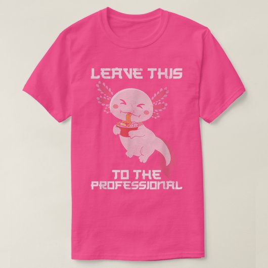 Kawaii Axolotl Eating Ramen Noodles Anime Girls Te Tシャツ (デザイン正面)
