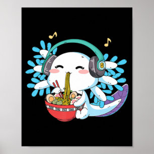 Kawaii Axolotl Eating Ramen Noodles Anime Kids Boy ポスター