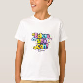 Kawaii GDIArt - Believe You Can Tシャツ (正面)