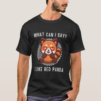 Kawaii Red Panda W Can I Say I Like Red Panda Tシャツ