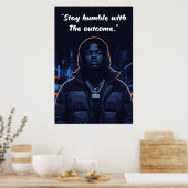 Kay Flockポスター – Stay Humble With the Outcome ポスター (キッチン)