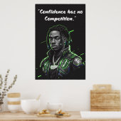 Kay Flock Poster – Confidence Has No Competition ポスター (キッチン)