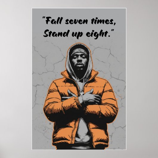 Kay Flock Poster – Fall Seven Times Stand Up Eight ポスター (正面)