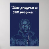 Kay Flock Poster – Slow Progress Is Still Progress ポスター (正面)
